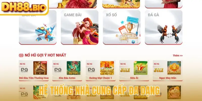Hệ thống nhà cung cấp đa dạng