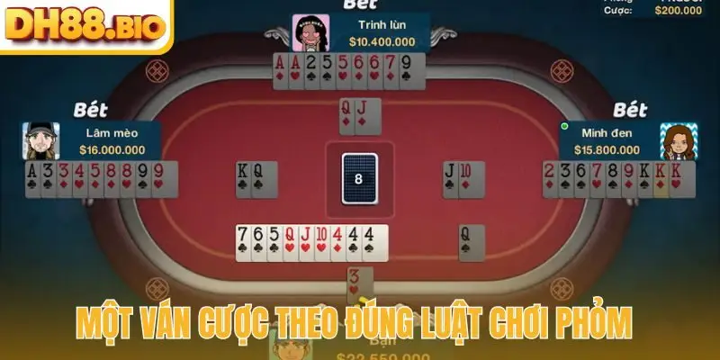 Một ván cược theo đúng luật chơi Phỏm